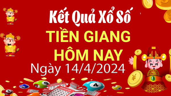 XSTG 14/4, Xem kết quả xổ số Tiền Giang hôm nay 14/4/2024, xổ số Tiền Giang ngày 14 tháng 4