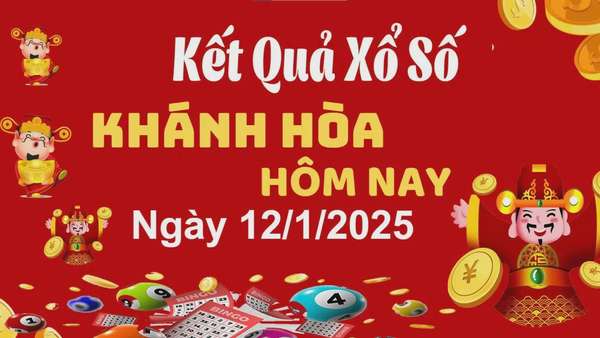 XSKH 12/1, kết quả xổ số Khánh Hòa hôm nay 12/1/2025