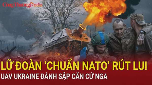 Chiến sự Nga-Ukraine sáng 26/12: Lữ đoàn 'chuẩn NATO' rút lui; UAV Ukraine đánh sập căn cứ Nga