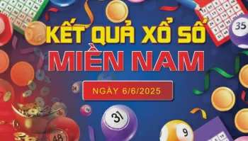 XSMN 6/6, kết quả xổ số miền Nam hôm nay 6/6/2025, KQXSMN 6/6