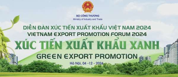 Mời tham dự Diễn đàn Xúc tiến xuất khẩu xanh 2024