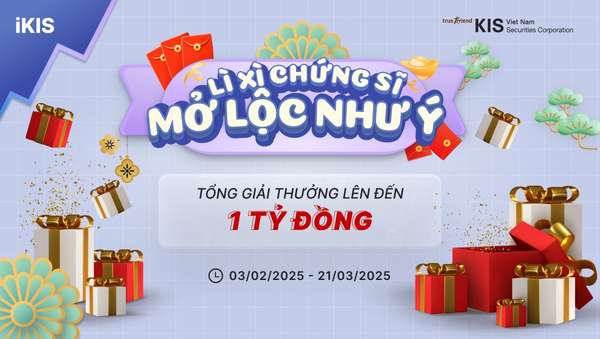 Cơ hội nhận lì xì từ Chứng khoán KIS Việt Nam với tổng giá trị 924 triệu đồng