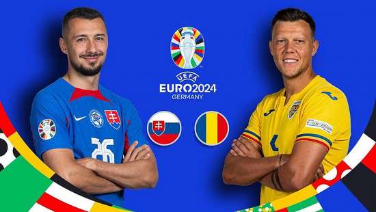 Nhận định bóng đá Slovakia và Romania (23h00 ngày 26/6); Vòng bảng EURO 2024