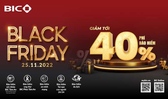 BIC triển khai siêu ưu đãi tới 40% trong ngày Black Friday