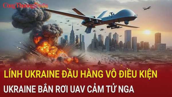 Chiến sự Nga-Ukraine sáng 23/12: Lính Ukraine đầu hàng vô điều kiện; Ukraine bắn rơi UAV cảm tử Nga