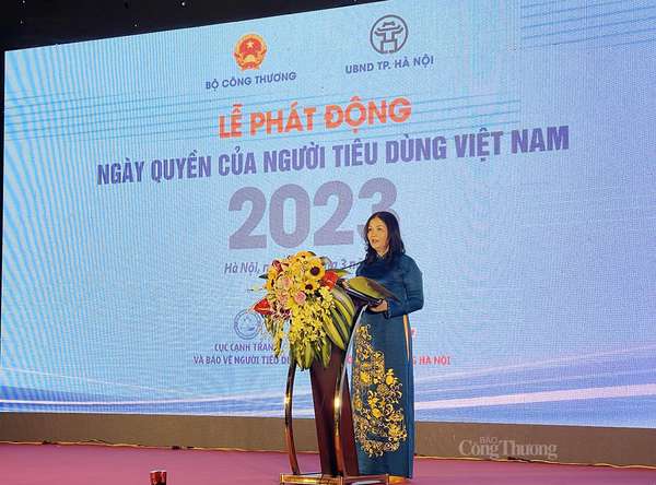 Phát động Ngày Quyền của người tiêu dùng Việt Nam năm 2023: Thông tin minh bạch - Tiêu dùng an toàn
