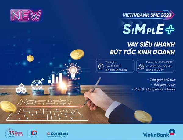 VietinBank SME SIMPLE+: Giải pháp đột phá dành cho doanh nghiệp vừa và nhỏ
