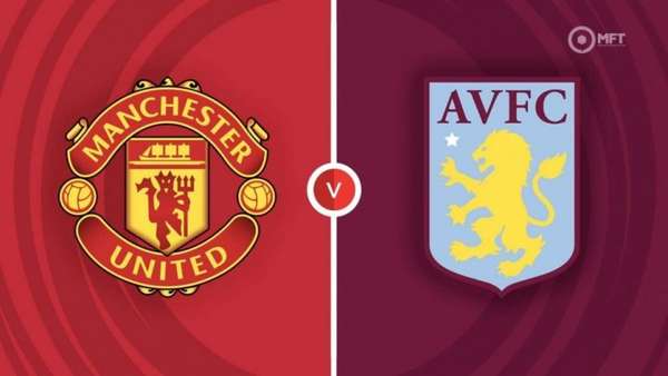 Nhận định bóng đá trận Manchester United và Aston Villa (20h00 ngày 30/4), vòng 34 Ngoại hạng Anh