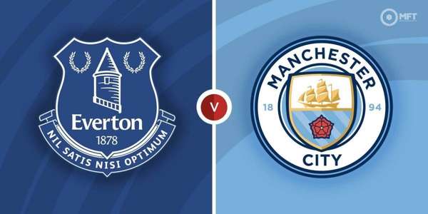 Nhận định bóng đá trận Everton và Man City (20h00 ngày 14/5), vòng 36 Ngoại hạng Anh