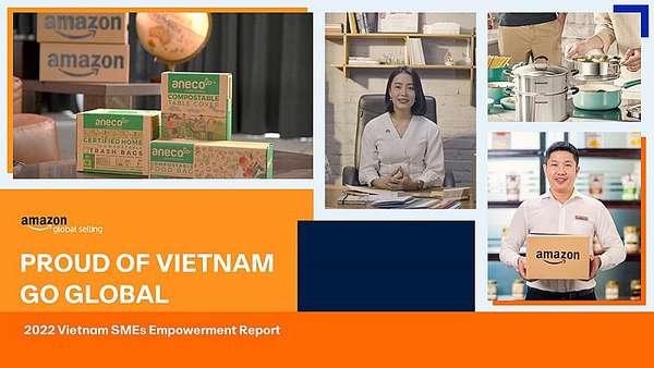 Năm 2022: Doanh nghiệp vừa và nhỏ Việt Nam xuất khẩu trực tuyến trên Amazon tăng hơn 45%