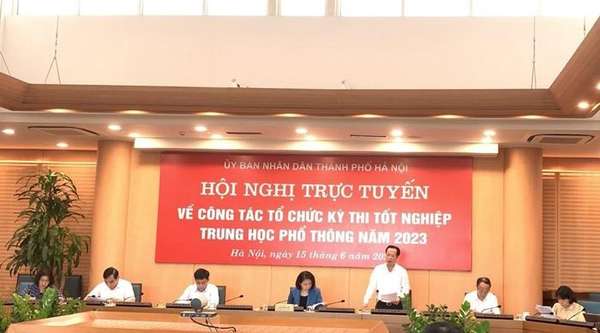 Hà Nội: Đảm bảo nguồn lực cho kỳ thi tốt nghiệp THPT 2023