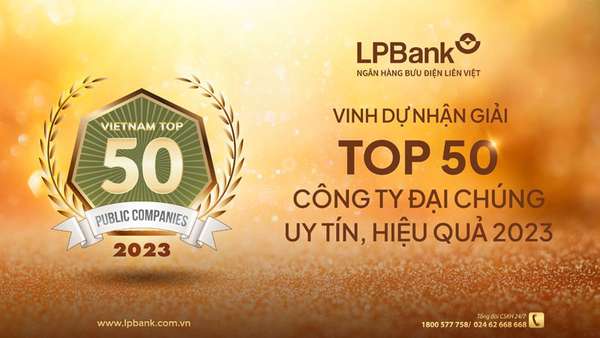 LPBank được vinh danh Top 50 Công ty Đại chúng uy tín và hiệu quả năm 2023