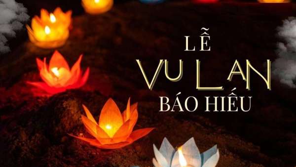 Ngày Vu Lan báo hiếu: Nét đẹp đạo hiếu trong văn hóa người Việt