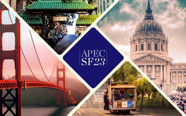 Tuần lễ cấp cao APEC 2023 tại thành phố San Francisco, Mỹ có gì đặc biệt?