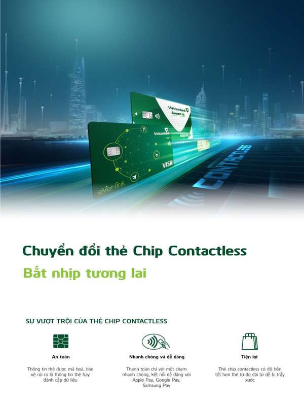 Thẻ Vietcombank Chip Contactless - Đổi mới thanh toán, chạm để cảm nhận - Ảnh 1.