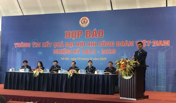 Đại hội XIII Công đoàn Việt Nam, nhiệm kỳ 2023 – 2028 đã thành công tốt đẹp