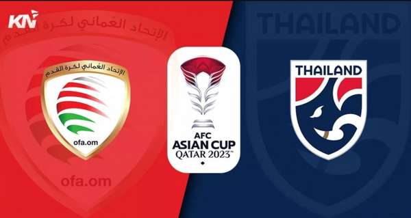 Trận Oman và Thái Lan diễn ra lúc 18h30 ngày 17/1 thuộc vòng bảng Asian Cup 2023
