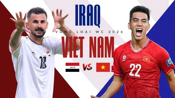 Link xem trực tiếp trận đấu giữa đội tuyển Việt Nam và Iraq (01h00 ngày 12/6)