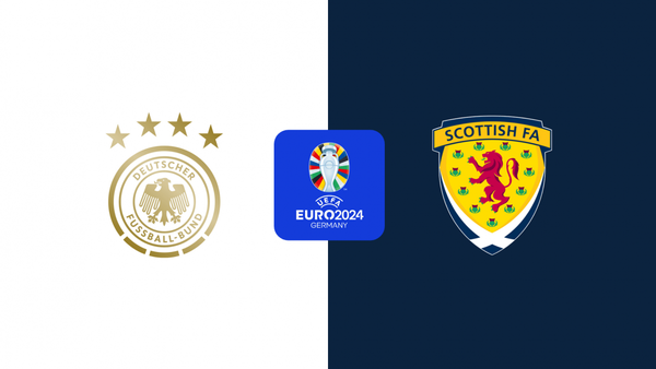 Trận Đức và Scotland diễn ra lúc 2h00 ngày 15/06 thuộc vòng bảng EURO 2024 