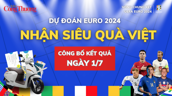 Công bố kết quả 'Dự đoán EURO - Nhận siêu quà Việt' ngày 1/7