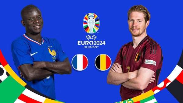 Trận Pháp và Bỉ diễn ra lúc 23h00 ngày 1/7 thuộc vòng 1/8 EURO 2024 