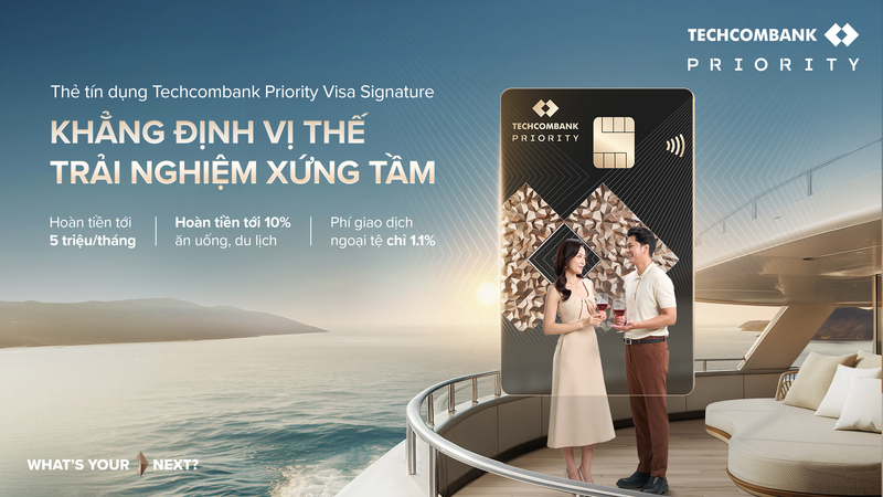 Techcombank Priority Visa Signature mở lối chuẩn sống đỉnh cao
