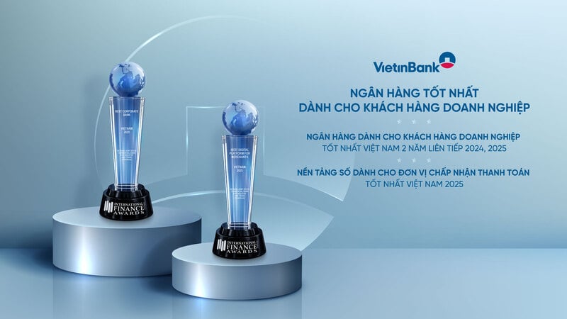 VietinBank ghi dấu ấn quốc tế với 2 giải thưởng ngân hàng doanh nghiệp