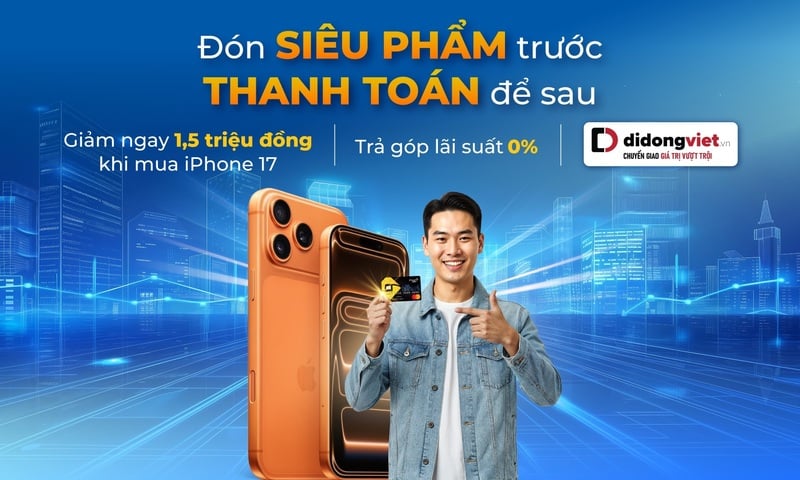 Giảm ngay 1,5 triệu đồng khi mua trả góp iPhone 17 bằng thẻ tín dụng PVcomBank