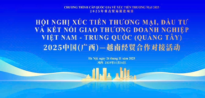 Sắp diễn ra Hội nghị Xúc tiến Thương mại Việt Nam - Trung Quốc (Quảng Tây)